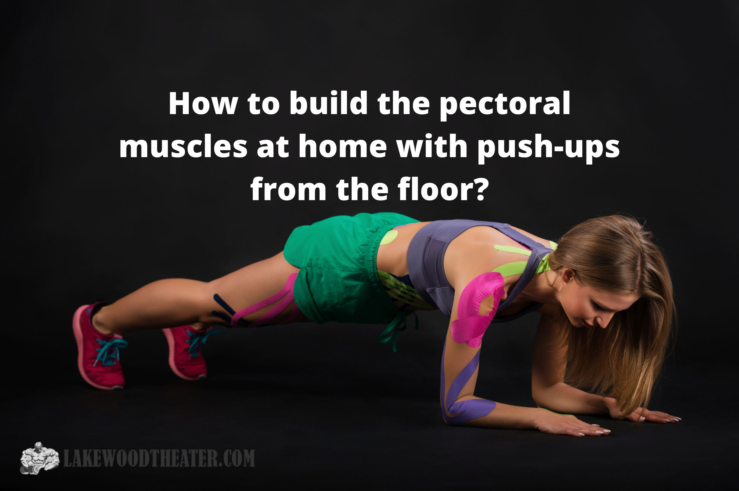 ¿Cómo desarrollar los pectorales en casa con flexiones?